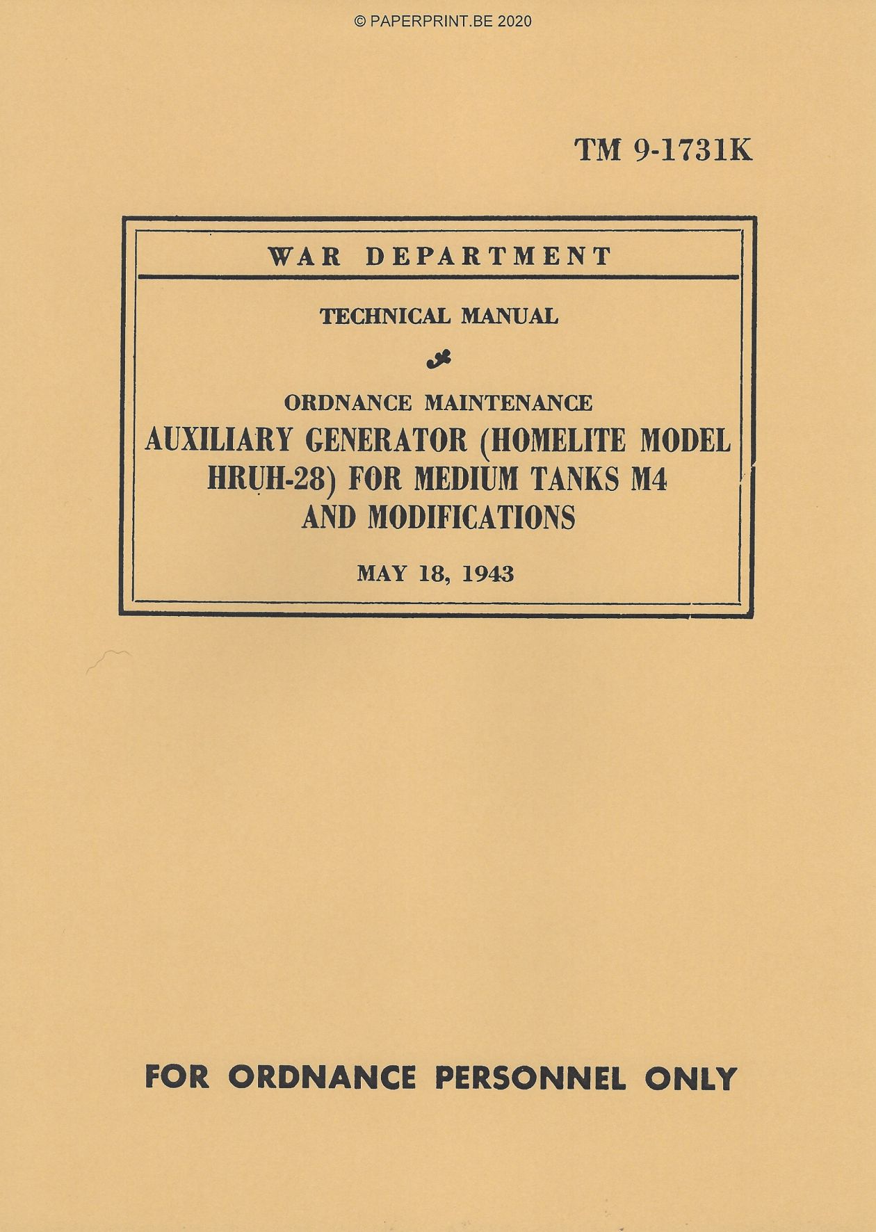 TM 9-1731K US AUXILIARY GENERATOR (HOMELITE MODEL HRUH-28) FOR MEDIUM TANKS M4 AND MODIFICATIONS